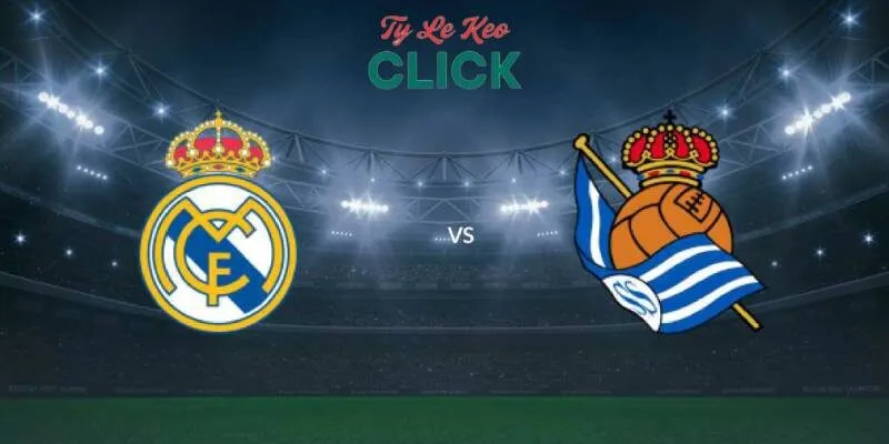 Soi kèo Real Madrid vs Sociedad, 21h15 ngày 24/5